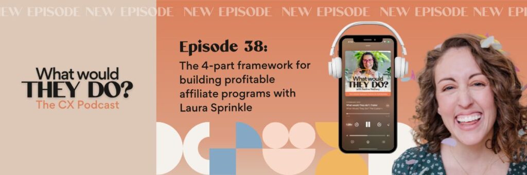 Laura Sprinkle shares her framework for profitable affiliate programs